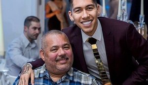 Morre aos 62 anos pai do atacante Roberto Firmino