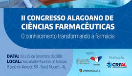 CRF/AL promove II Congresso Alagoano de Ciências Farmacêuticas