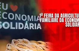 1ª Feira da Agricultura Familiar e da Economia Solidária