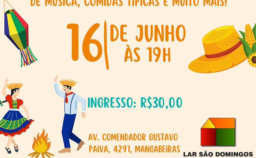 Lar São Domingos promove São João Solidário