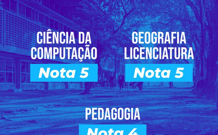 Mais três cursos da Ufal recebem boas notas em avaliação do MEC