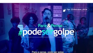 Febraban relança campanha nacional antifraudes