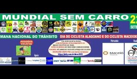 Passeios ciclísticos serão realizados na Semana Nacional do Trânsito em Maceió