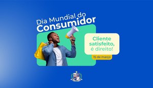 Dia do Consumidor é celebrado em todo o mundo nesta quarta-feira (15)