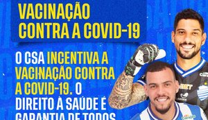 CSA realiza ação pela vacinação contra Covid-19 no jogo deste domingo