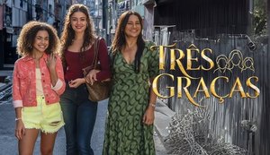 'Três Graças': entenda escolha do nome da próxima novela das nove