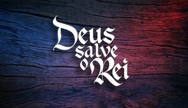 Confira o resumo dos capítulos da semana de 'Deus Salve o Rei'