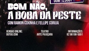 Rindo das experiências de vida: Fellipe Coruja e Ramon Coxinha em 'Bom Não, A Boba Da Pexte'