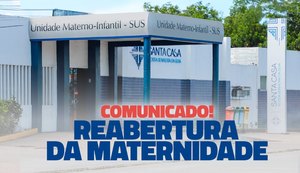 Reaberta Maternidade da Santa Casa Nossa Senhora da Guia