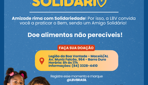 LBV celebra Dia do Amigo com Ação Solidária em Alagoas
