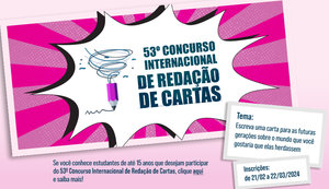 Inscrições para o 53º Concurso Internacional de Cartas se encerram na próxima semana