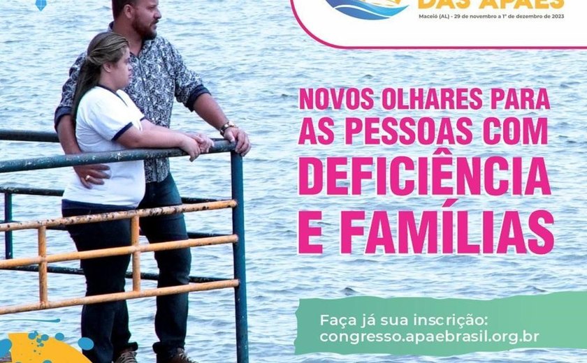 Maceió será sede do maior evento nacional de promoção da inclusão das pessoas com deficiência