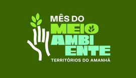 IMA promove o Mês do Meio Ambiente em Alagoas com o tema 'Territórios do Amanhã'