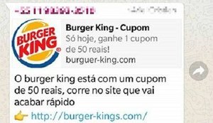 Golpe no WhatsApp com cupom falso do Burger King volta a circular