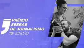 Prêmio Sebrae de Jornalismo anuncia vencedores no dia 2 de setembro