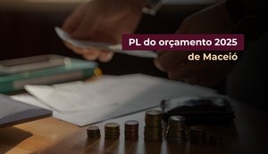 “PL do orçamento 2025 de Maceió é inconstitucional e violador dos direitos humanos fundamentais”