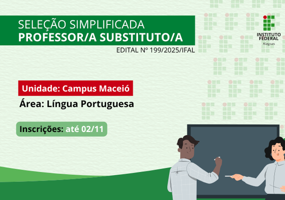 Ifal seleciona professor substituto de Língua Portuguesa para o Campus Maceió