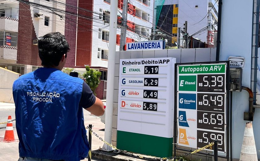 Procon Alagoas já autuou mais de 100 postos de combustíveis por aumento injustificado de preços