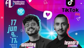 TikTok Day: 10ª edição do Tendências & Soluções traz especialistas da plataforma para Alagoas
