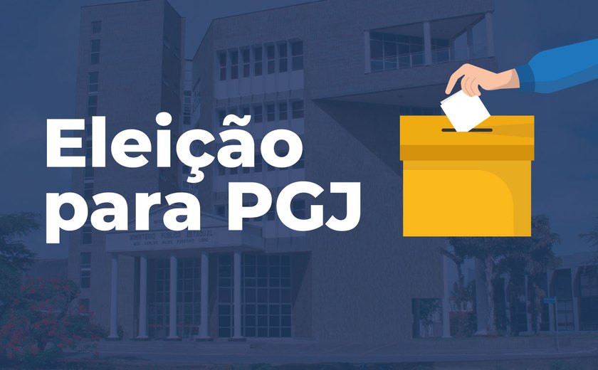 Eleição para a escolha do novo PGJ será realizada nesta sexta-feira (02)