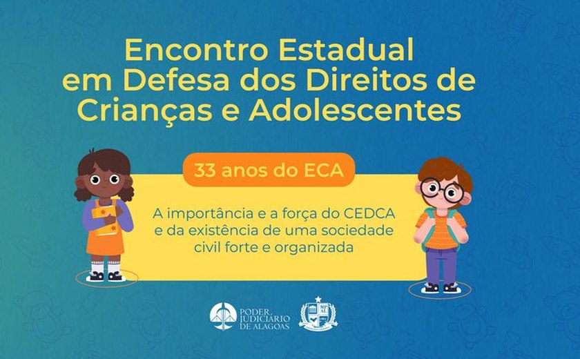 Acontece nesta terça o Encontro Estadual em Defesa dos Direitos de Crianças e Adolescentes