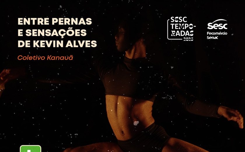 Sesc Temporadas apresenta espetáculo de dança do Coletivo Kanauã