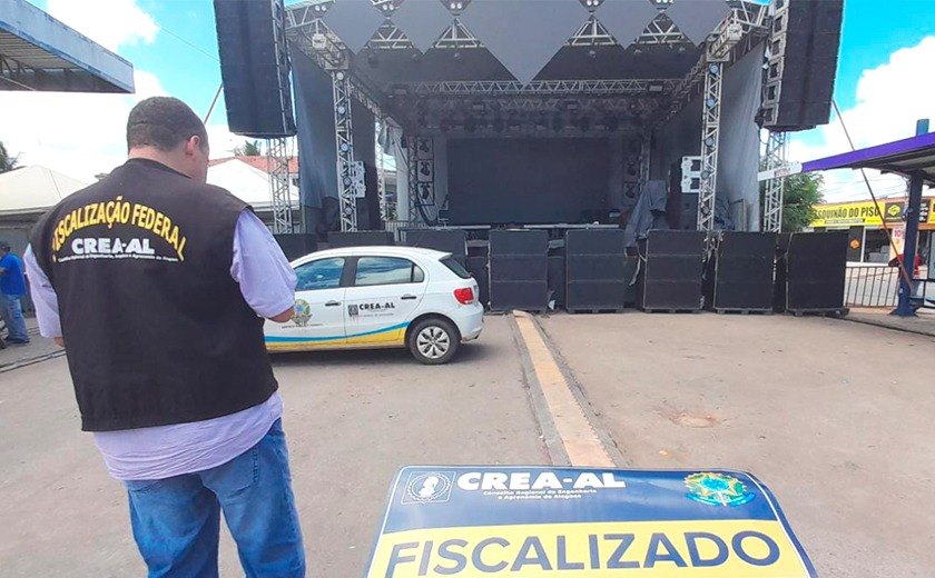 Estruturas de São João são alvo de fiscalização do Crea/AL em todo estado