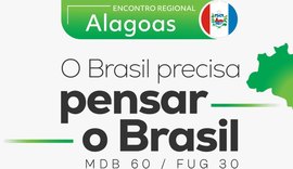 Maceió sedia encontro regional do projeto O Brasil Precisa Pensar o Brasil no Nordeste