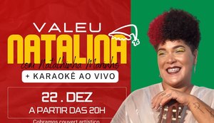 'Valeu Natalina' anima a noite no Gira Mundo City Bar com Natalhinha Marinho, Adriano Diamarante e DJ SiQ