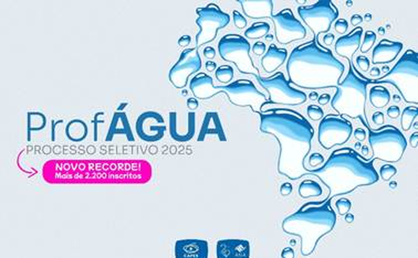 ProfÁgua bate recorde de inscrições com mais de 2,2 mil candidatos no processo seletivo para esse mestrado oferecido em todo o País