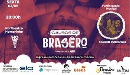Espetáculo 'Causos de Brasêro' comemora 15 anos com apresentação inédita em Maceió