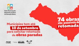 Municípios têm até 10 de setembro para solicitar retomada de obras paralisadas