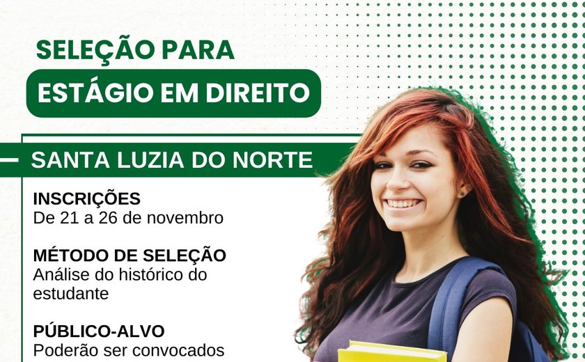 Santa Luzia do Norte: Defensoria Pública promove seleção para estágio em Direito