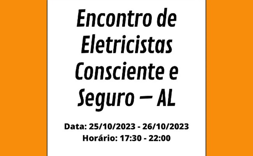 Abracopel realiza encontro de eletricistas conscientes e seguros em Maceió