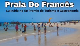 Gastronomia da praia do Francês será premiada no 5º Prêmio de Turismo e Gastronomia com cinco representantes