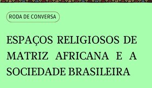 Novo Jardim Livraria e Café promove bate-papo sobre espaços religiosos de Matriz Africana
