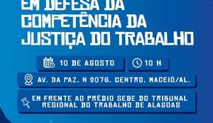 Ato público em defesa da competência da Justiça do Trabalho
