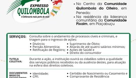 Defensoria Pública atende moradores das comunidades quilombolas em Penedo e Piaçabuçu