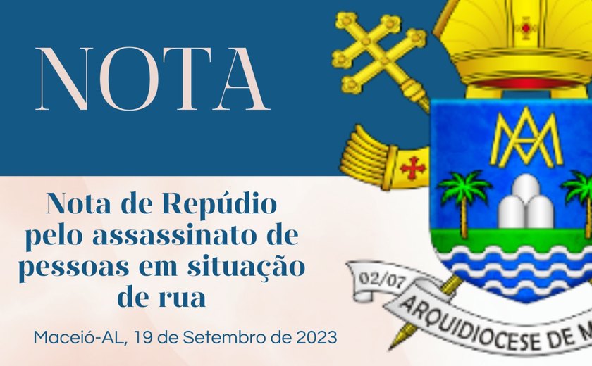 Arquidiocese de Maceió divulga nota contra violência à população em situação de rua