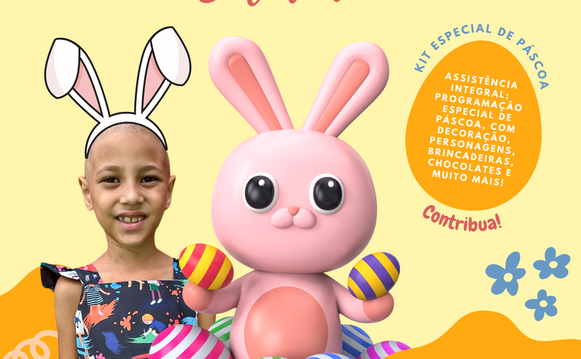 Faça a Páscoa de uma Criança Mais Doce Com a Campanha de Arrecadação da Apala