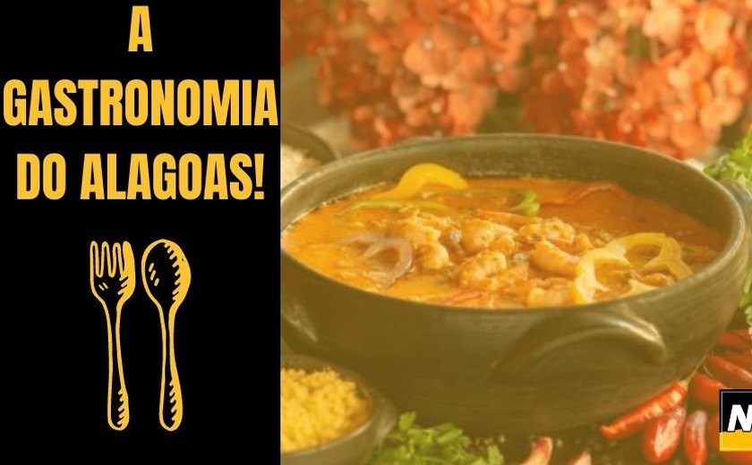 Culinária alagoana continua brilhando e segue em alta no Brasil