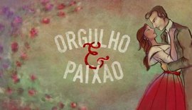 ‘Orgulho e Paixão’: confira o resumo dos capítulos da novela