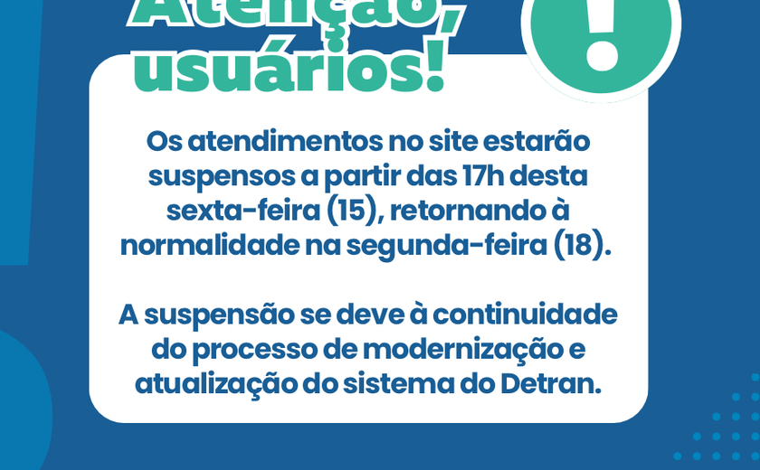 Atendimento no site do Detran será suspenso nesta sexta-feira (15)