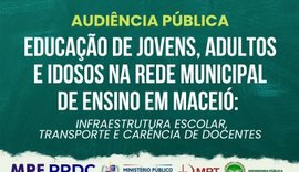 Educação de jovens, adultos e idosos em Maceió é tema de audiência pública