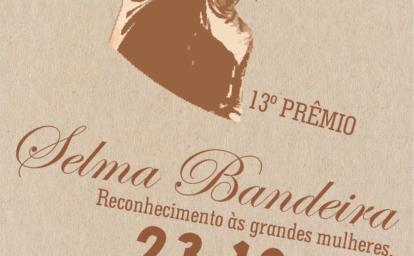 Prêmio Selma Bandeira homenageia mulheres de diversos segmentos