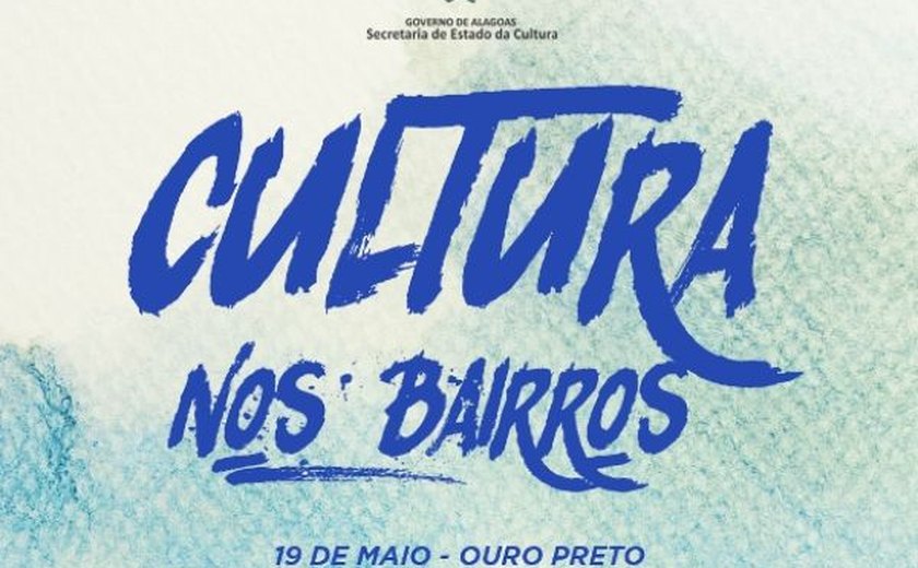 Bairro do Ouro Preto recebe projeto 'Cultura nos Bairros' neste sábado (19)