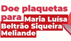 Filha de secretária estadual necessita de doação de plaquetas