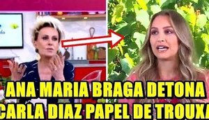 Ana Maria Braga expõe papel de trouxa de Carla Diaz no BBB21 e sister fica perplexa