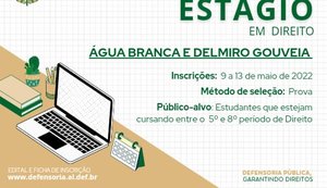 Defensoria Pública realiza seleção para Estágio em Direito nos municípios de Delmiro Gouveia e Água Branca