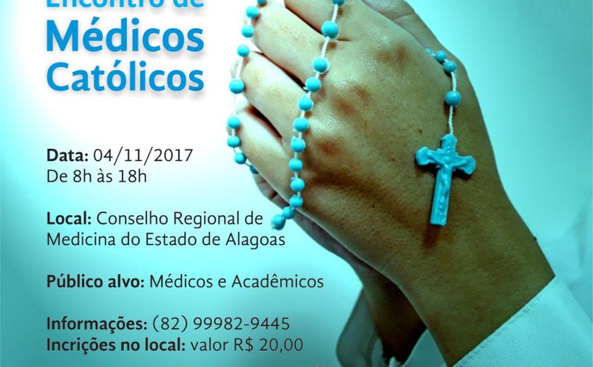 Pastoral da Saúde promove 1º Encontro de Médicos Católicos em novembro